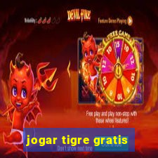 jogar tigre gratis